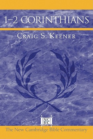 Carte 1-2 Corinthians Craig S. Keener