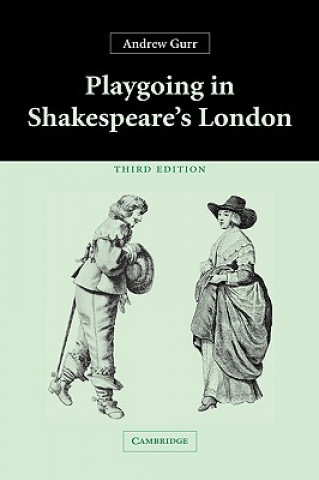 Książka Playgoing in Shakespeare's London Andrew Gurr