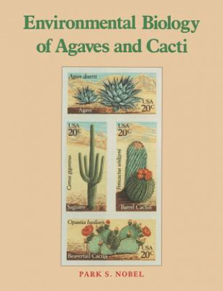 Livre Environmental Biology of Agaves and Cacti Park S. Nobel