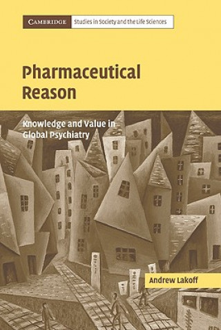 Könyv Pharmaceutical Reason Andrew Lakoff