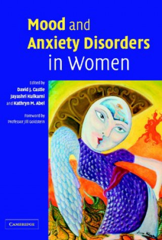 Kniha Mood and Anxiety Disorders in Women Kathryn M. Abel