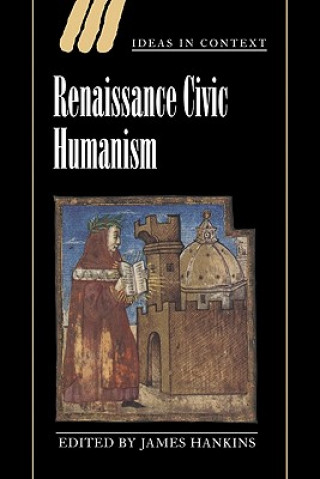 Knjiga Renaissance Civic Humanism James Hankins