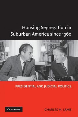 Książka Housing Segregation in Suburban America since 1960 Lamb