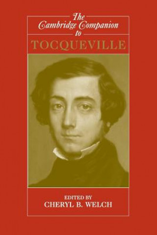 Könyv Cambridge Companion to Tocqueville Cheryl B. Welch