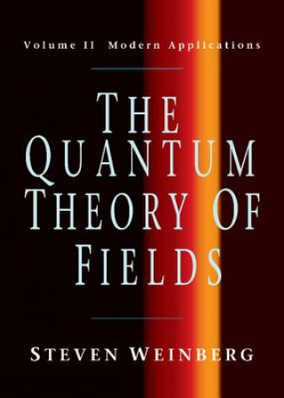 Könyv Quantum Theory of Fields Steven Weinberg