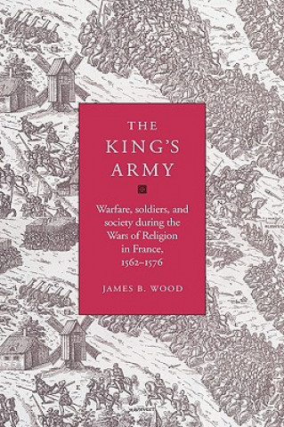 Kniha King's Army James B. Wood