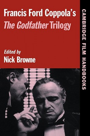 Könyv Francis Ford Coppola's The Godfather Trilogy Nick Browne