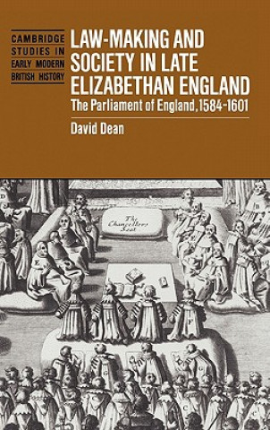 Carte Law-Making and Society in Late Elizabethan England David Dean