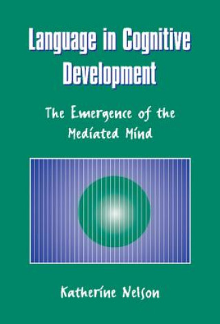 Book Language in Cognitive Development Katherine Nelson