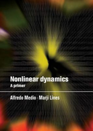 Kniha Nonlinear Dynamics Alfredo Medio