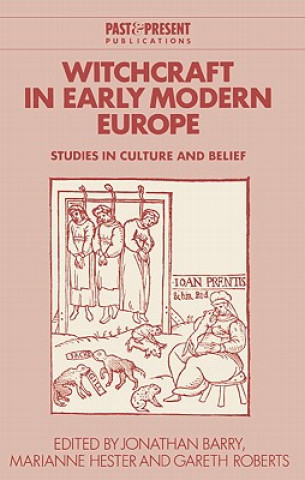 Książka Witchcraft in Early Modern Europe Jonathan BarryMarianne HesterGareth Roberts