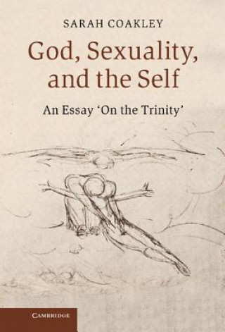 Knjiga God, Sexuality, and the Self Sarah Coakley