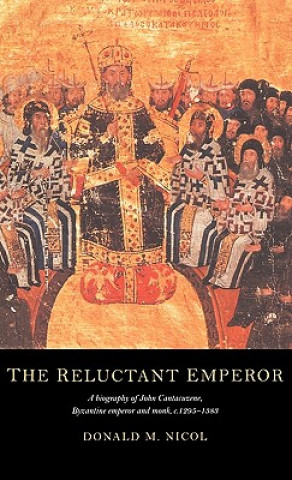 Kniha Reluctant Emperor Donald M. Nicol
