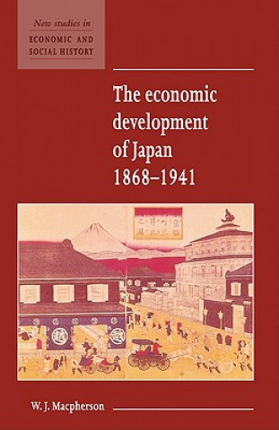 Carte Economic Development of Japan 1868-1941 W. J. Macpherson