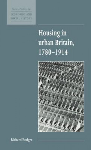 Buch Housing in Urban Britain 1780-1914 Richard Rodger