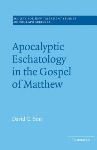 Carte Apocalyptic Eschatology in the Gospel of Matthew Sim
