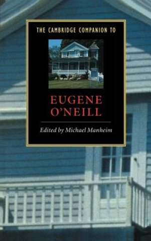 Carte Cambridge Companion to Eugene O'Neill Michael Manheim