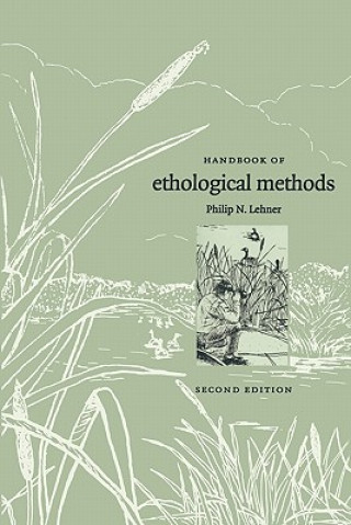 Carte Handbook of Ethological Methods Philip N. (Colorado State University) Lehner