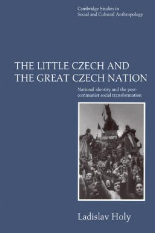 Kniha Little Czech and the Great Czech Nation Ladislav Holý
