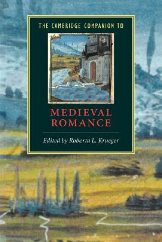 Carte Cambridge Companion to Medieval Romance Roberta L. Krueger