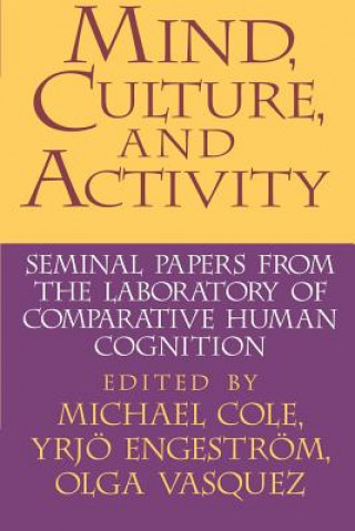 Könyv Mind, Culture, and Activity Michael Cole