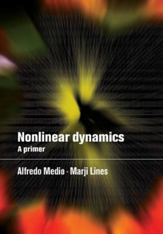 Kniha Nonlinear Dynamics Alfredo MedioMarji Lines