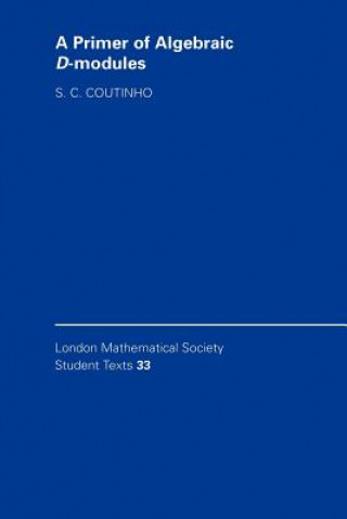 Kniha Primer of Algebraic D-Modules S. C. Coutinho