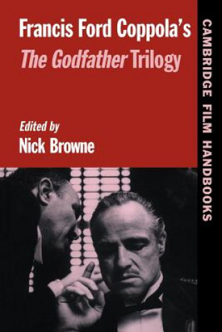 Kniha Francis Ford Coppola's The Godfather Trilogy Nick Browne