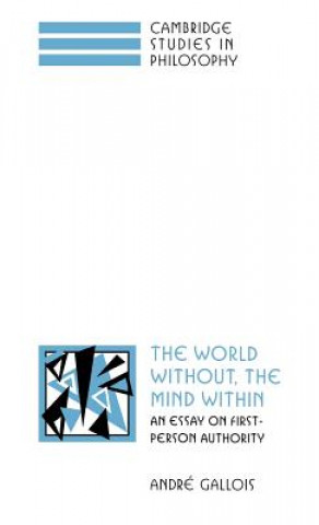 Carte World Without, the Mind Within André Gallois