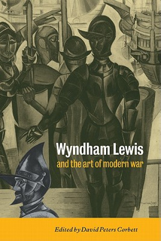 Book Wyndham Lewis and the Art of Modern War David Peters Corbett