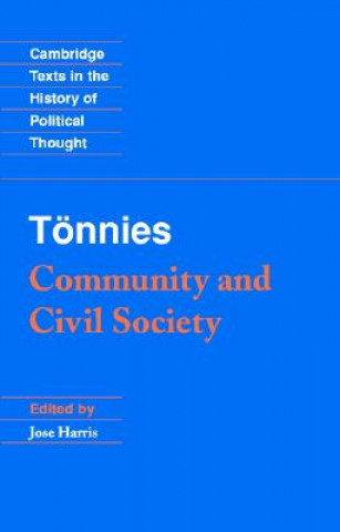 Kniha Toennies: Community and Civil Society Ferdinand TönniesJose HarrisMargaret Hollis