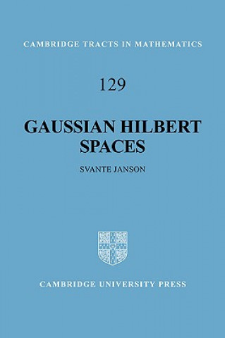 Könyv Gaussian Hilbert Spaces Svante Janson