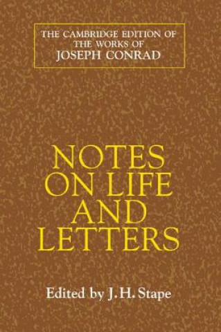 Carte Notes on Life and Letters Joseph ConradJ. H. StapeAndrew Busza