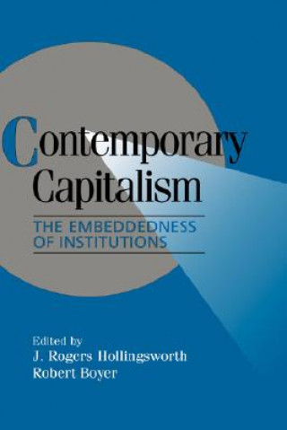 Livre Contemporary Capitalism J. Rogers HollingsworthRobert Boyer