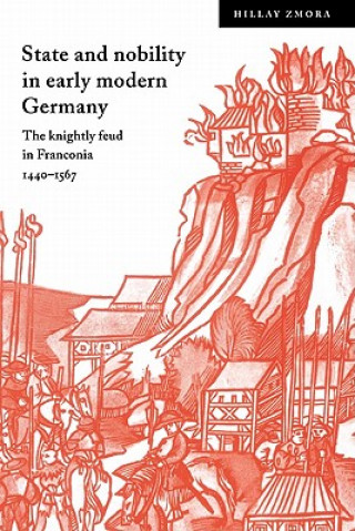 Kniha State and Nobility in Early Modern Germany Zmora