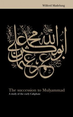 Buch Succession to Muhammad Wilferd Madelung