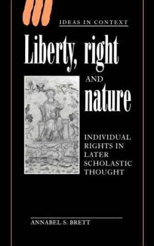 Könyv Liberty, Right and Nature Annabel S. Brett