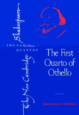 Kniha First Quarto of Othello William ShakespeareScott McMillin