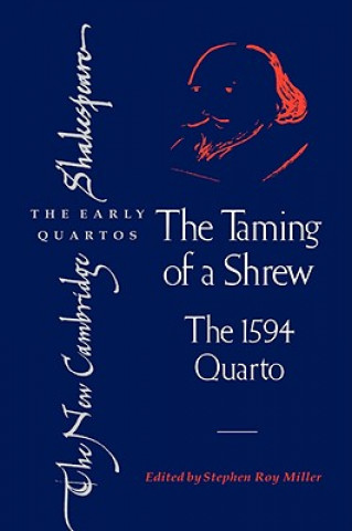 Knjiga Taming of a Shrew William ShakespeareStephen Roy Miller