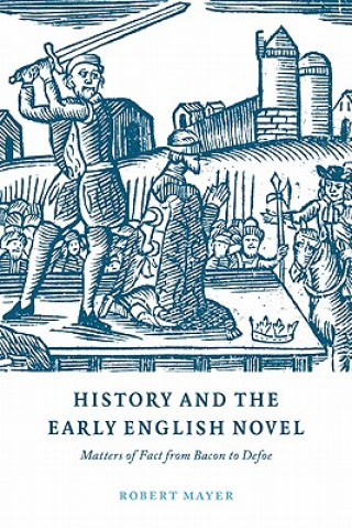 Libro History and the Early English Novel Robert Mayer