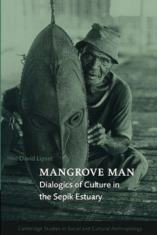 Buch Mangrove Man David (University of Minnesota) Lipset