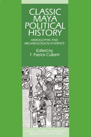 Carte Classic Maya Political History T. Patrick Culbert