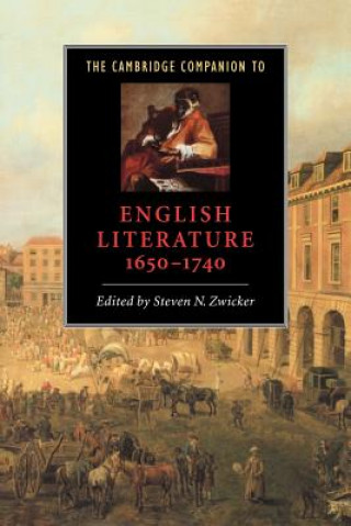 Könyv Cambridge Companion to English Literature, 1650-1740 Steven N. Zwicker