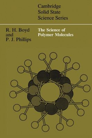 Kniha Science of Polymer Molecules Richard H. BoydPaul J. Phillips