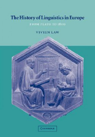 Kniha History of Linguistics in Europe Vivien Law
