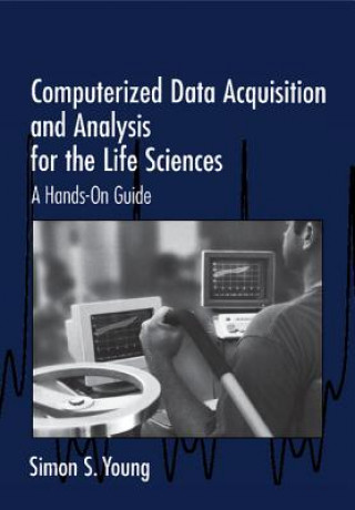 Carte Computerized Data Acquisition and Analysis for the Life Sciences Simon S. Young