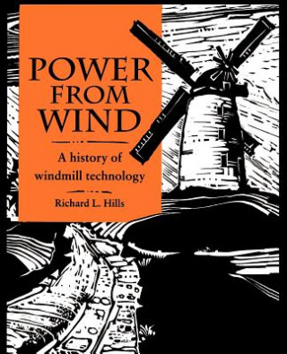 Kniha Power from Wind Richard Leslie Hills