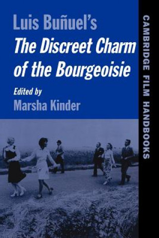 Carte Bunuel's The Discreet Charm of the Bourgeoisie Marsha Kinder