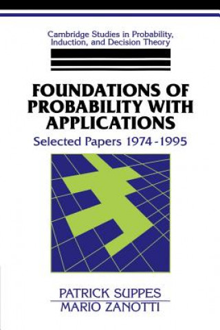 Carte Foundations of Probability with Applications Patrick SuppesMario Zanotti