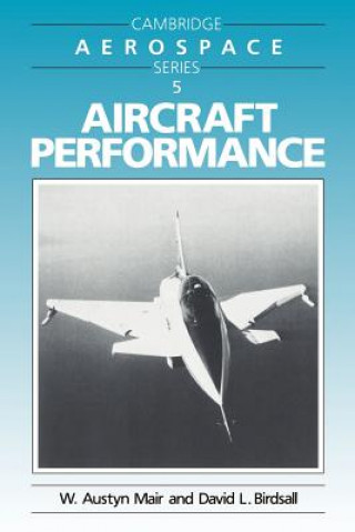 Könyv Aircraft Performance W. Austyn MairDavid L. Birdsall